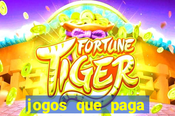 jogos que paga dinheiro de verdade no pix