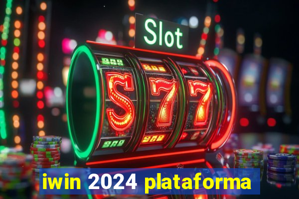 iwin 2024 plataforma