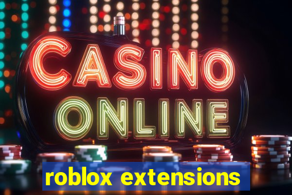 roblox extensions