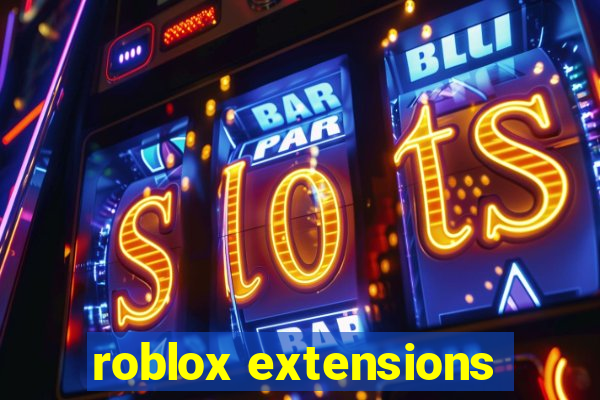 roblox extensions