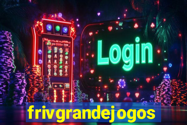 frivgrandejogos