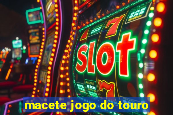 macete jogo do touro