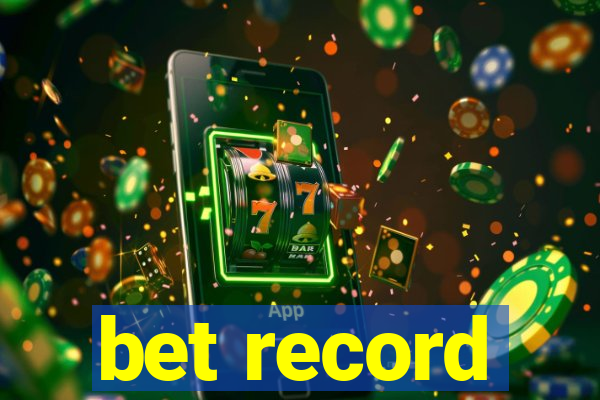 bet record