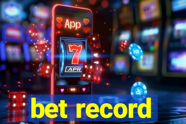 bet record