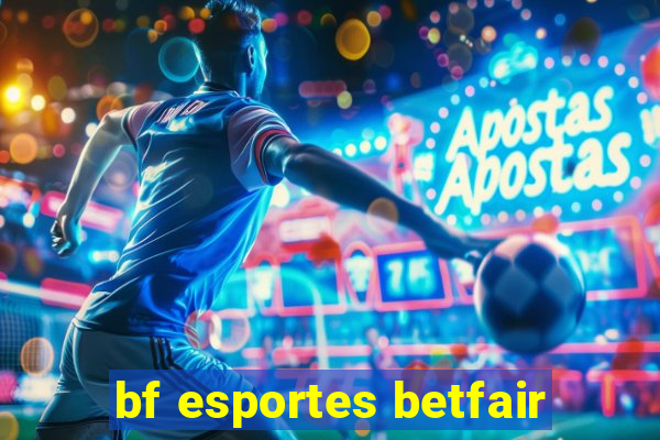 bf esportes betfair