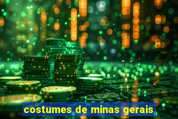 costumes de minas gerais