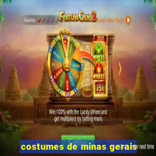 costumes de minas gerais