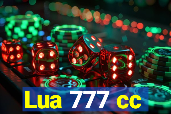 Lua 777 cc