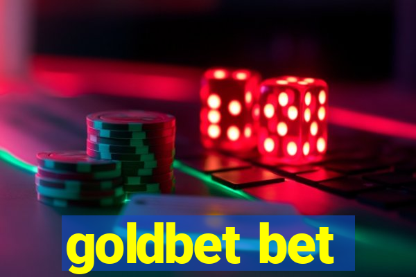 goldbet bet