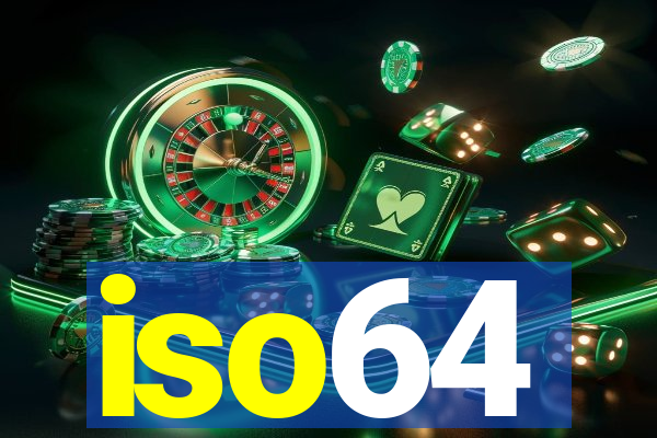 iso64