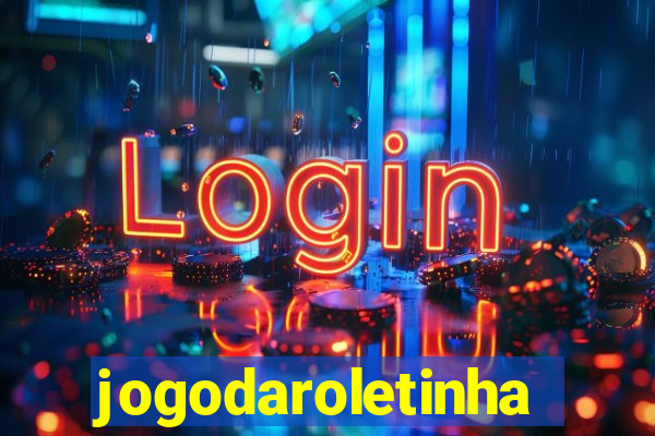 jogodaroletinha