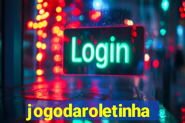 jogodaroletinha