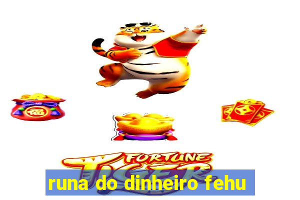 runa do dinheiro fehu