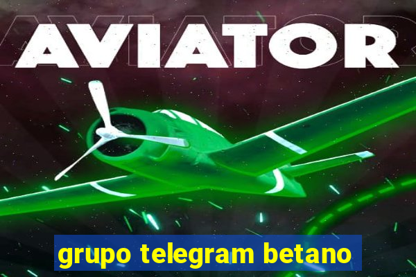 grupo telegram betano