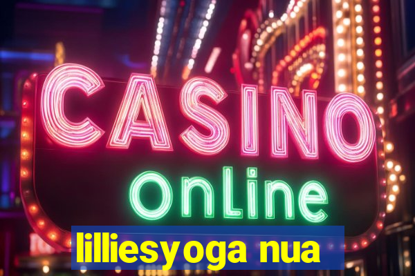 lilliesyoga nua