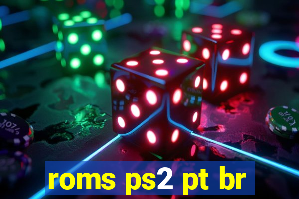 roms ps2 pt br