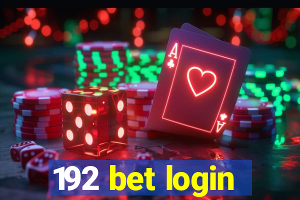 192 bet login