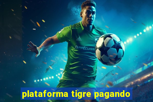 plataforma tigre pagando