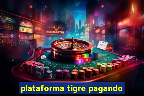 plataforma tigre pagando