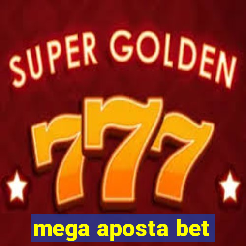 mega aposta bet