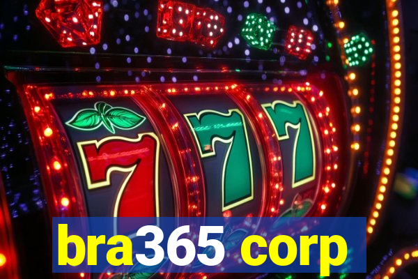 bra365 corp