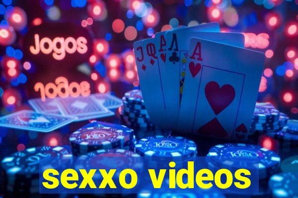 sexxo videos