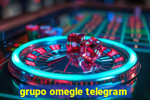 grupo omegle telegram