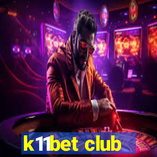 k11bet club