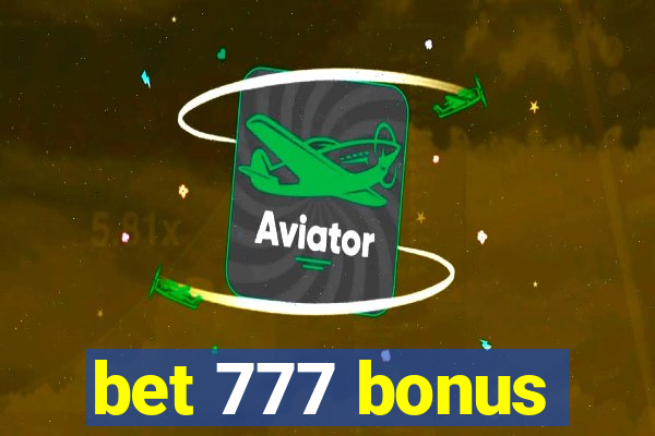 bet 777 bonus