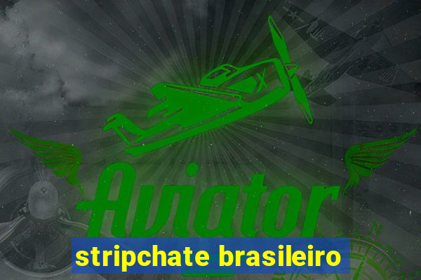 stripchate brasileiro