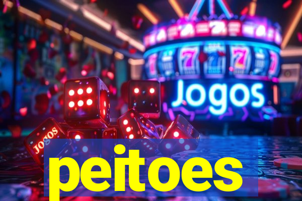 peitoes