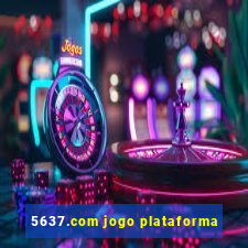 5637.com jogo plataforma