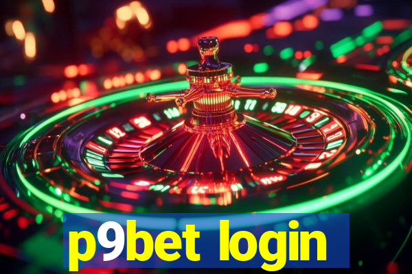 p9bet login