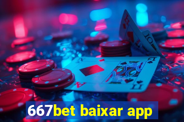 667bet baixar app