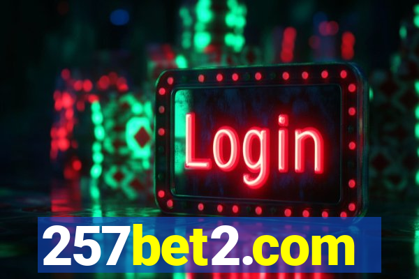 257bet2.com