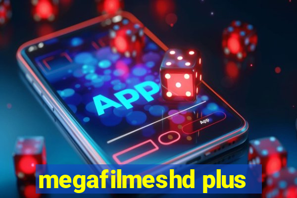 megafilmeshd plus