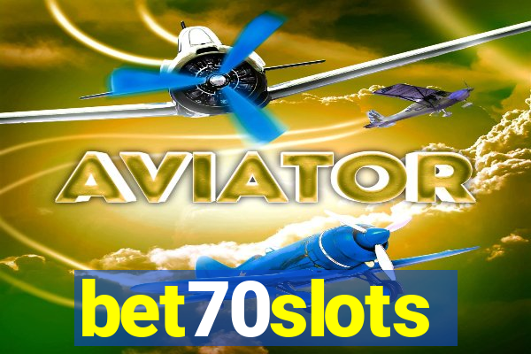 bet70slots