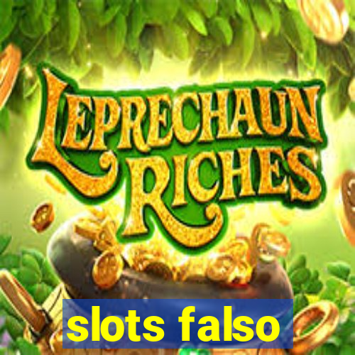 slots falso