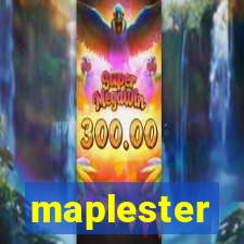 maplester