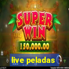 live peladas