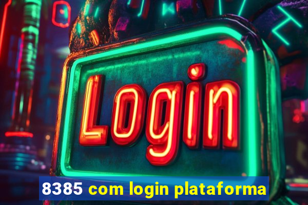 8385 com login plataforma