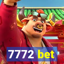 7772 bet