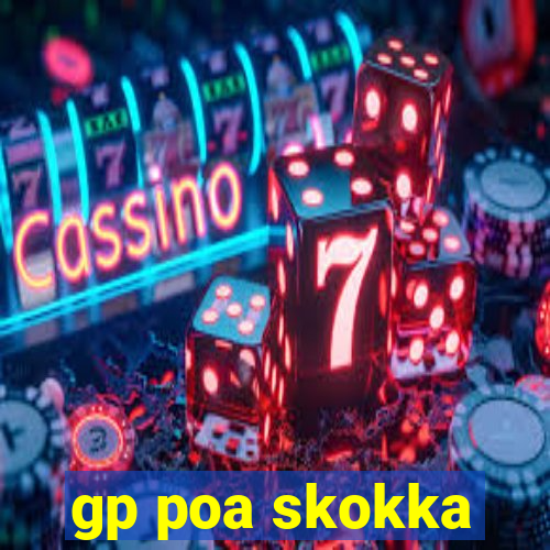 gp poa skokka