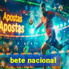 bete nacional