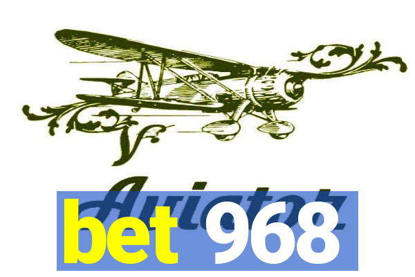 bet 968