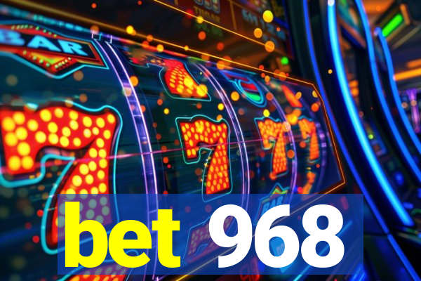 bet 968