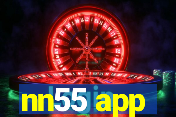 nn55 app