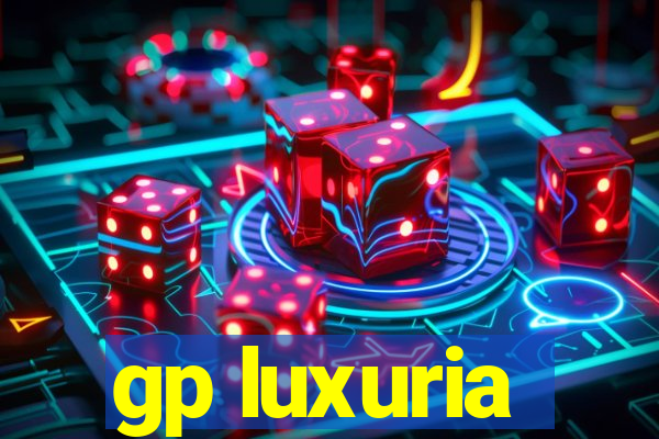 gp luxuria