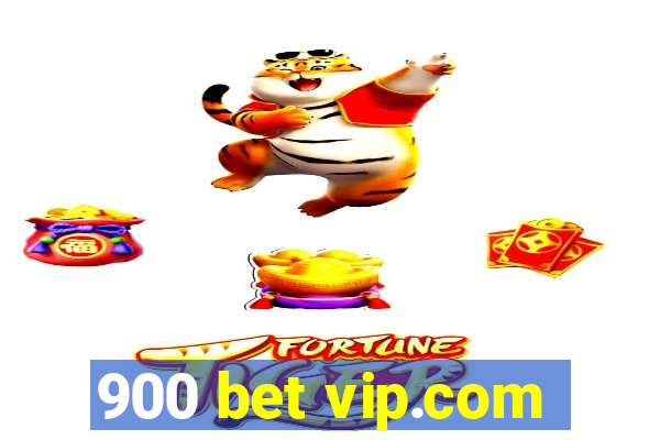 900 bet vip.com