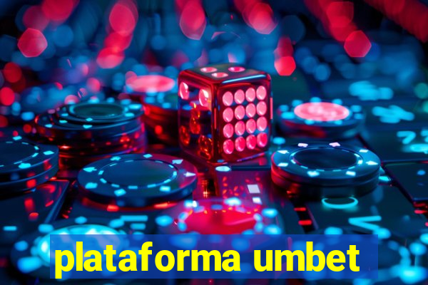 plataforma umbet